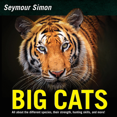 Big Cats: Revised Edition 0062470353 Book Cover