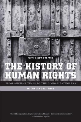 The History of Human Rights : From Ancient Times to the Globalization Era