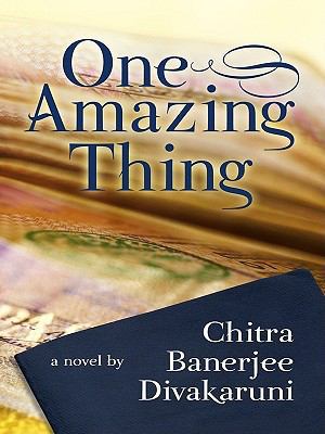 One Amazing Thing [Large Print] 1410428818 Book Cover