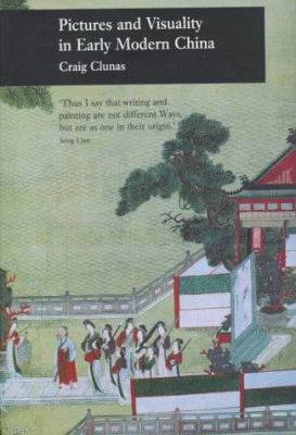 Pictures and Visuality in Early Modern China 0691057613 Book Cover