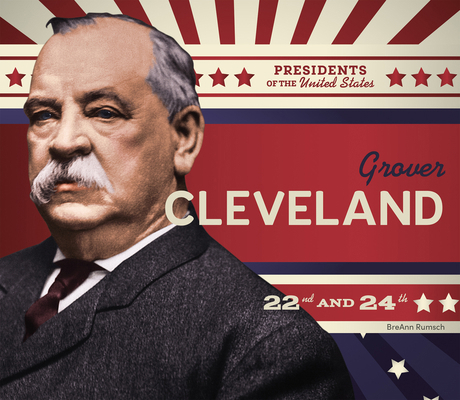 Grover Cleveland 1098294548 Book Cover