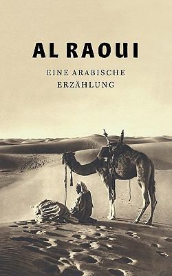 Al Raoui: Eine arabische Erzählung / A Tale fro... [German] 3833444053 Book Cover