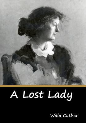 A Lost Lady 1644390590 Book Cover