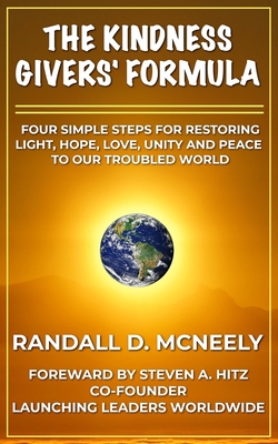 The Kindness Givers' Formula: Four Simple Steps... 0578599856 Book Cover