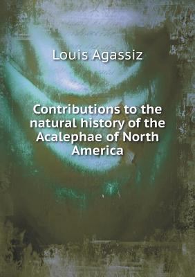 Contributions to the natural history of the Aca... 5518758294 Book Cover