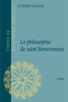 La Philosophie de Saint Bonaventure [French] 2711602915 Book Cover