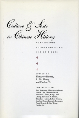 Culture & State in Chinese History: Conventions... 0804728674 Book Cover