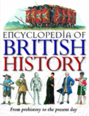 Encyclopedia of British History 1842364758 Book Cover