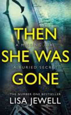 Then She Was Gone: A psychological thriller fro... 1784756261 Book Cover