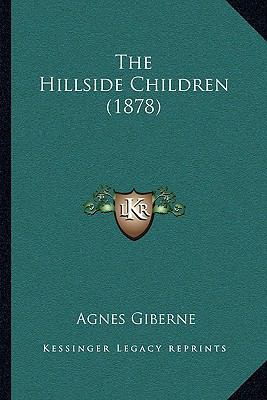 The Hillside Children (1878) 1165101610 Book Cover