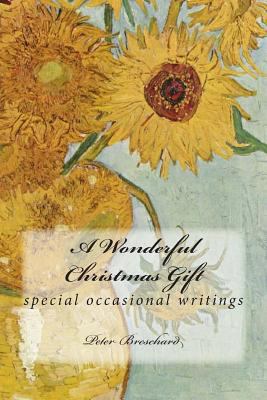 A Wonderful Christmas Gift: special occasional ... 1503004619 Book Cover