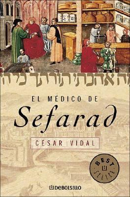 El Medico de Sefarad (Spanish Edition) [Spanish] 9875662208 Book Cover