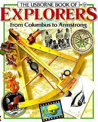 Explorers: From Columbus to Armstrong 0613365720 Book Cover