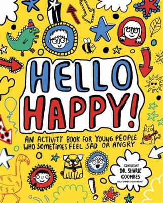 Hello Happy! Mindful Kids: An activity book for... 1783708999 Book Cover