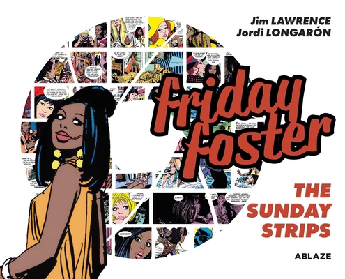 Friday Foster: The Sunday Strips 195091206X Book Cover