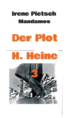 Der Plot H. Heine 3 [German] 3946267947 Book Cover