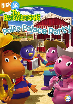 The Backyardigans: Polka Palace Party B000BNX4NG Book Cover