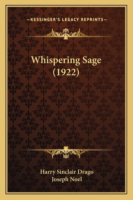 Whispering Sage (1922) 1167220595 Book Cover