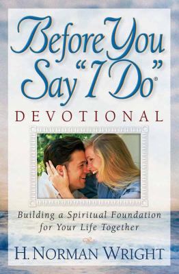 Before You Say "I Do" Devotional 0736909222 Book Cover
