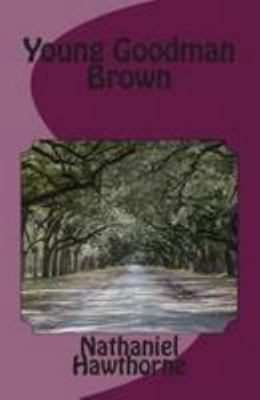 Young Goodman Brown 1492252700 Book Cover