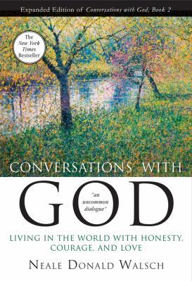 Conversations with God Book 2: Living in the Wo... 157174679X Book Cover