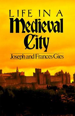 Life in a Medieval City 0060908807 Book Cover