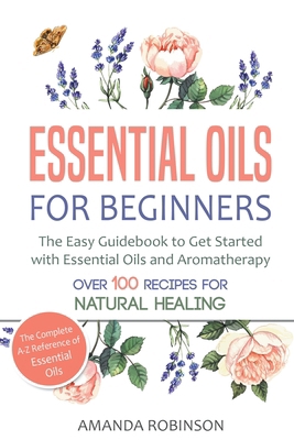 Essential Oils for Beginners B0CYGPMV3K Book Cover
