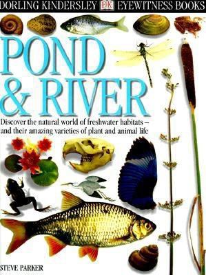 Pond and River 0789458381 Book Cover