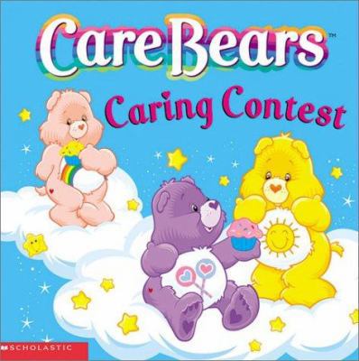 Caring Contest (Care Bears) B002ZFYOUK Book Cover
