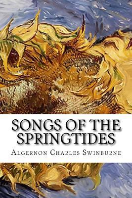 Songs of the Springtides 1517533791 Book Cover