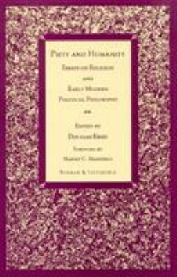 Piety and Humanity: Essays on Religion in Early... 0847686191 Book Cover