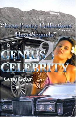 Genius 2: Celebrity: "Even Poetry Collections H... 0595146260 Book Cover