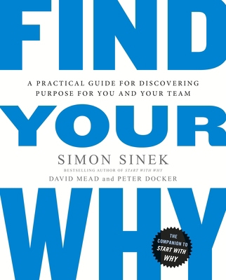 Find Your Why: A Practical Guide for Discoverin... 0241279267 Book Cover
