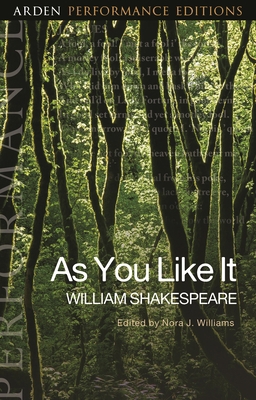 As You Like It: Arden Performance Editions 1350106682 Book Cover
