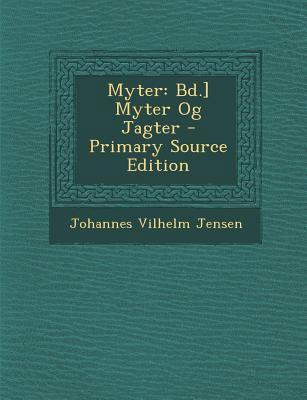 Myter: Bd.] Myter Og Jagter [Danish] 1293151351 Book Cover