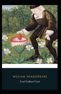 Paperback Love's Labour's Lost Illustrated Book