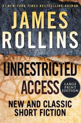 Unrestricted Access: New and Classic Short Fiction [Large Print] 0062999850 Book Cover