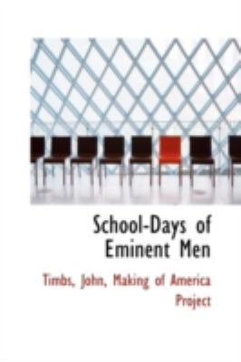 School-Days of Eminent Men 1113215879 Book Cover