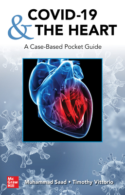 Covid-19 and the Heart: A Case-Based Pocket Guide 1264266707 Book Cover
