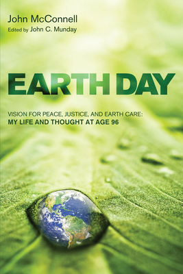 Earth Day: Vision for Peace, Justice, and Earth... 1498256716 Book Cover