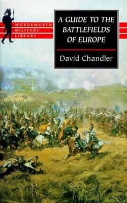 A Guide to the Battlefields of Europe 1853266949 Book Cover