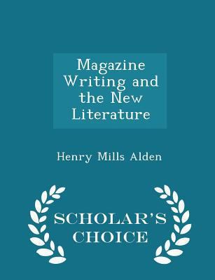 Magazine Writing and the New Literature - Schol... 1296257339 Book Cover