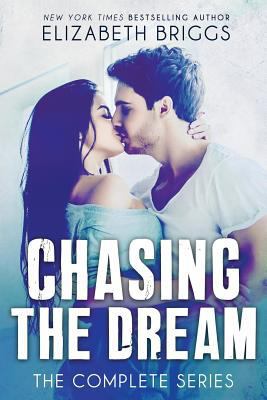 Chasing The Dream: The Complete Series 1983547077 Book Cover