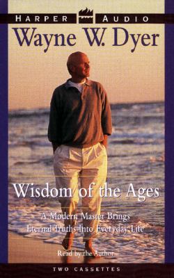 Wisdom of the Ages: A Modern Master Brings Eter... 0694520551 Book Cover