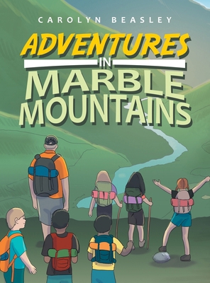 Adventures in Marble Mountains B0D2LNFVH1 Book Cover