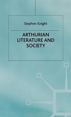 Arthurian Literature and Society 0333300521 Book Cover