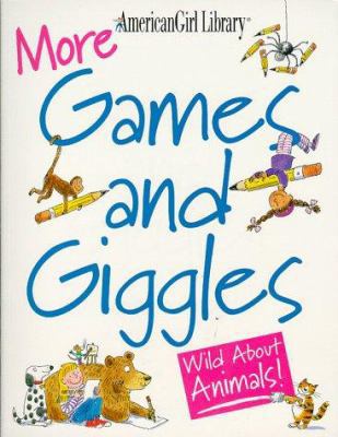 More Games and Giggles: Wild About Animals! 1562476645 Book Cover