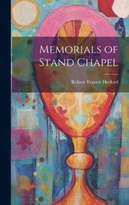 Memorials of Stand Chapel 1019798181 Book Cover