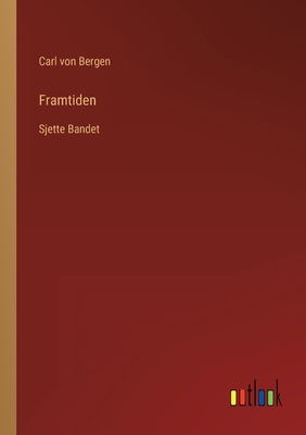 Framtiden: Sjette Bandet [Swedish] 3368202960 Book Cover