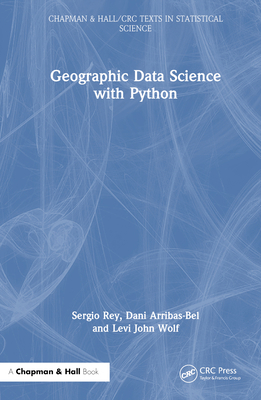 Geographic Data Science with Python 0367263114 Book Cover